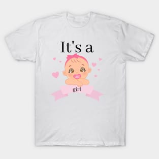 It's a girl T-Shirt